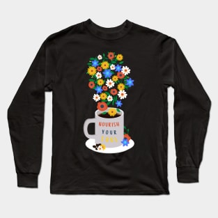 Nourish your Soul Long Sleeve T-Shirt